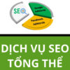 dich vu seo tong the